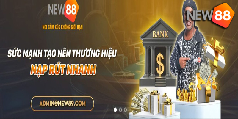 Nạp Tiền New88 - Nhanh Chóng, An Toàn Và Tiện Lợi Nhất